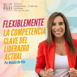 Flexiblemente: La competencia clave del liderazgo actual