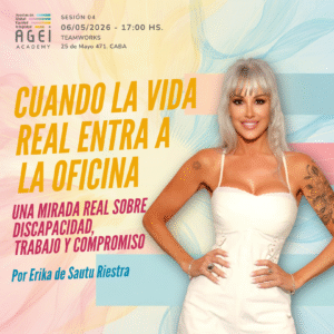 Cuando la vida real entra a la oficina: una mirada real sobre discapacidad, trabajo y compromiso