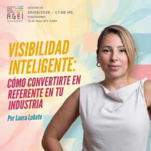 Visibilidad inteligente: cómo convertirte en referente en tu industria